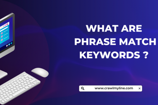 What is Phrase Match?